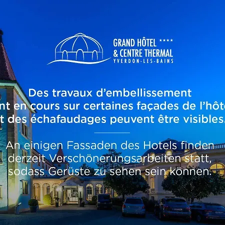 Grand Et Centre Thermal D'yverdon-les-bains 4*